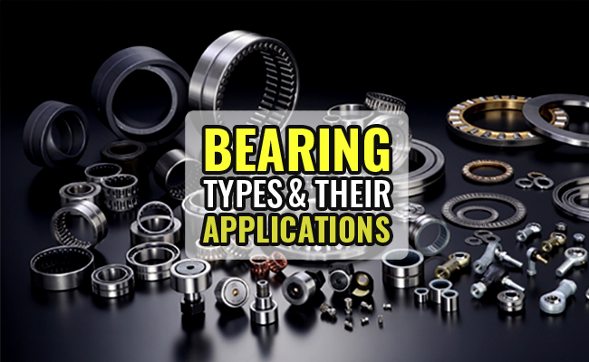 Bearing Types & Applications
