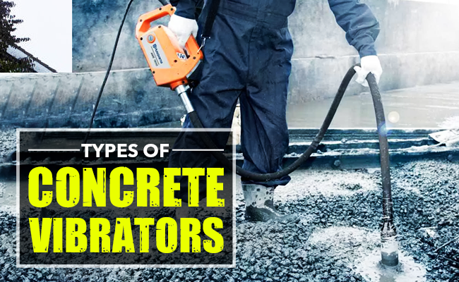 Types of concrete vibrators