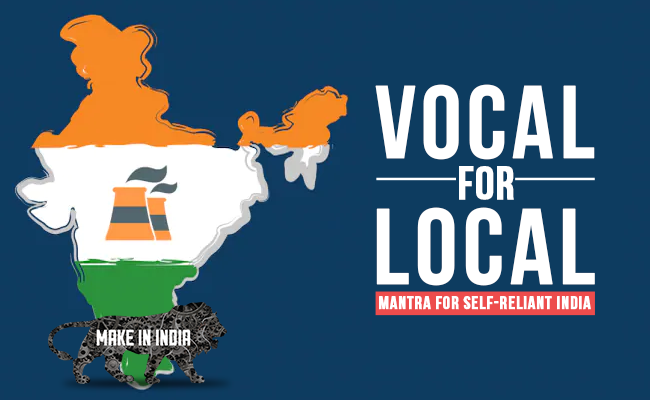 Vocal for Local: Mantra for Self-Reliant India