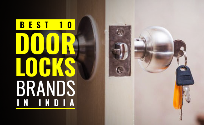 Best 10 Door Locks Brands in India