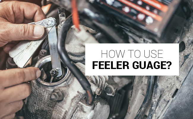 How to use feeler gauge?