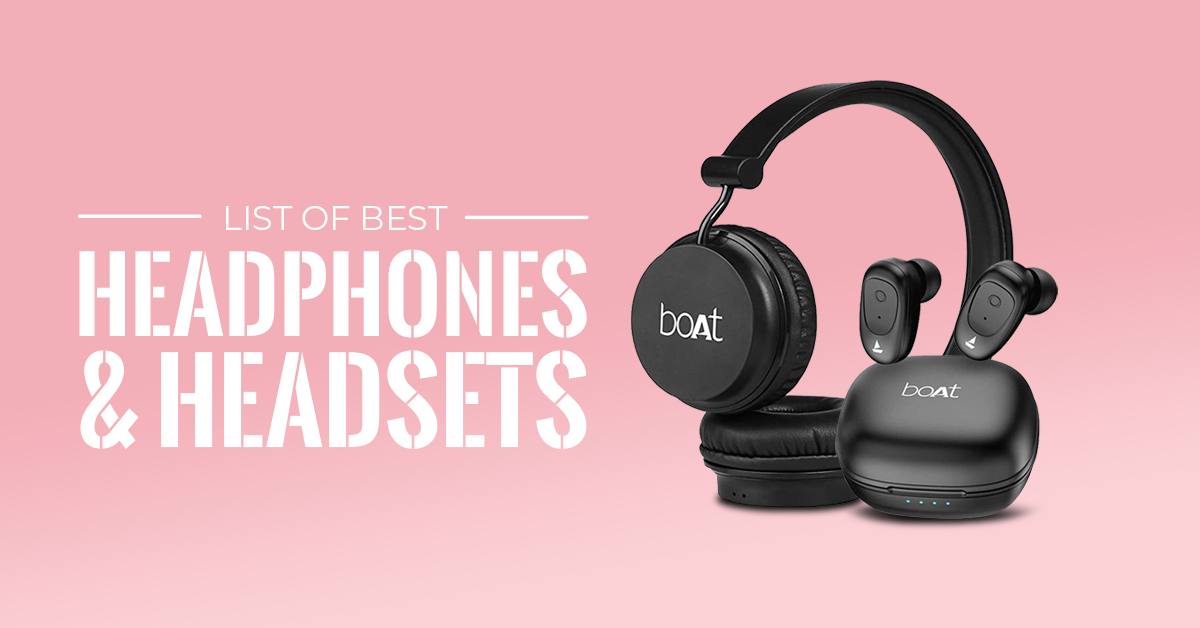 List of Best Headphones & Headsets