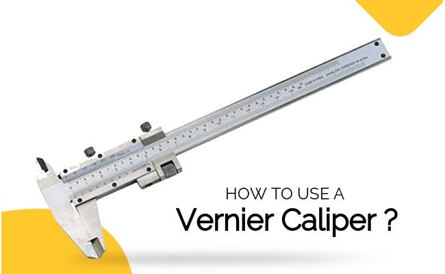 Guide to Vernier Calipers: How to use a Vernier Caliper?